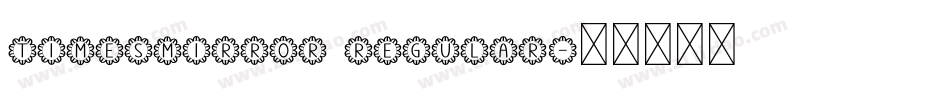 TimesMirror Regular字体转换